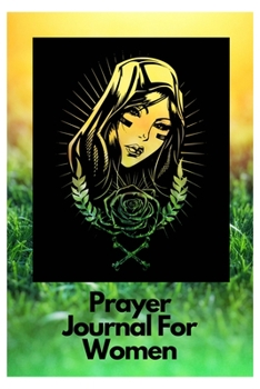 Prayer journal: prayer journals for women journaling