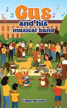 Hardcover Gus and His Musical Band Book