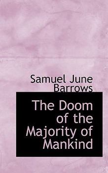 Hardcover The Doom of the Majority of Mankind Book