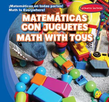 Library Binding Matemáticas Con Juguetes / Math with Toys [Spanish] Book