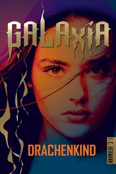 Paperback GALAXIA - Drachenkind [German] Book