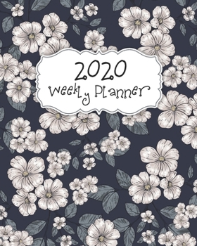 Paperback 2020 Weekly Planner: 2020 Weekly Planner And Organizer With Calendar And Goals Book