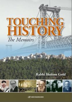 Hardcover Touching History: From Williamsburg to Jerusalem Book