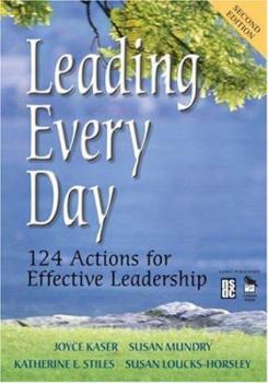 Paperback Leading Every Day: 124 Actions for Effective Leadership Book