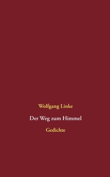Paperback Der Weg zum Himmel: Gedichte [German] Book