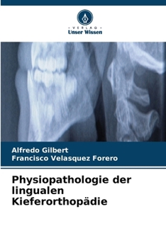 Paperback Physiopathologie der lingualen Kieferorthopädie [German] Book