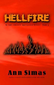 Paperback Hellfire: (An Andi Comstock Supernatural Mystery, Book 4) (Andi Comstock Supernatural Mysteries) Book