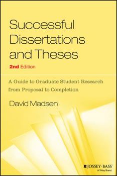 Paperback Successful Dissertations and Theses: A Guide to Graduate Student Research from Proposal to Completion Book