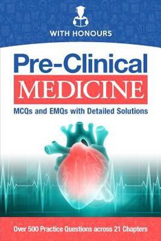 Paperback Pre-Clinical Medicine: MCQs and EMQs with Detailed Solutions Book