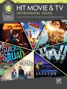 Paperback Hit Movie & TV Instrumental Solos: Songs and Themes from the Latest Movies and Television Shows (Flute), Book & CD Book