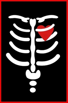 skeleton rib heart: Notebook Journal for Couples They're Both Sure to Love.... with more than 100 lined page - Composition Size (6*9) / simple design