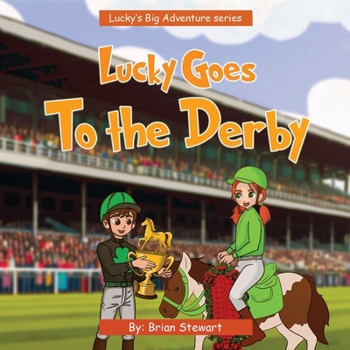 Paperback Lucky Goes To The Derby [Large Print] Book