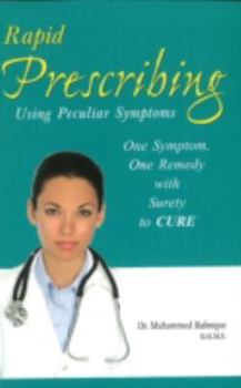 Paperback Rapid Prescribing Using Peculiar Symptoms: 1 Book