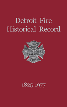 Paperback Detroit Fire Historical Record 1825-1977 Book