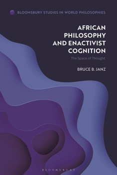Paperback African Philosophy and Enactivist Cognition: The Space of Thought Book