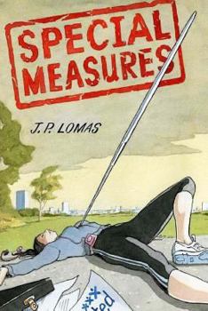 Special Measures - Book #1 of the Unlucky 13