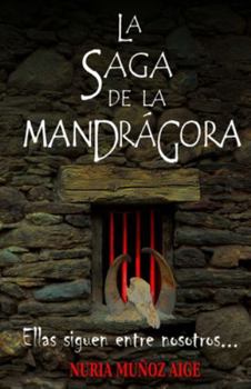 Paperback La saga de la mandrágora [Spanish] Book