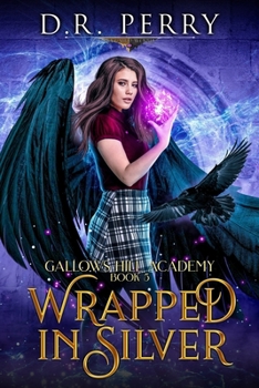 Wrapped in Silver (Gallows Hill Academy Series)