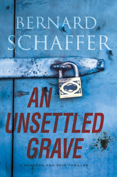 An Unsettled Grave - Book #2 of the A Santero and Rein Thriller