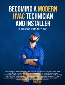 Paperback Becoming a Modern HVAC Technician and Installer: Technical Skills for HVAC Technicians and Installers Book
