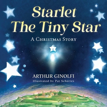 Hardcover Starlet, the Tiny Star: A Christmas Story Book