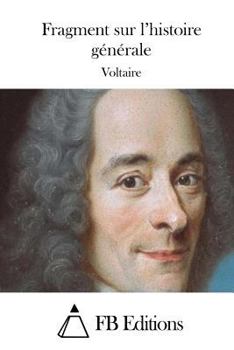 Paperback Fragment sur l'histoire générale [French] Book