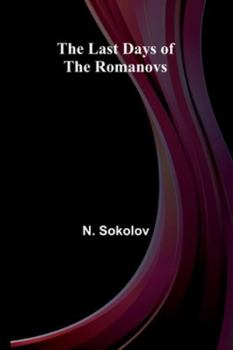 The Last Days Of The Romanovs