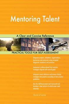 Paperback Mentoring Talent A Clear and Concise Reference Book