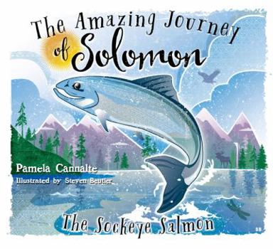 Hardcover The Amazing Journey of Solomon the Sockeye Salmon Book