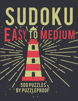 Paperback Sudoku Easy To Medium: Inside This Book You Will Find 250 Easy And 250 Medium Sudoku Sudoku Puzzles. There Are 4 Puzzles On Each Page And You Book
