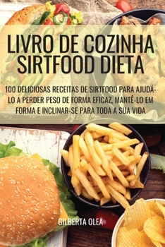 Paperback Livro de Cozinha Sirtfood Dieta [Portuguese] Book