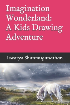 Imagination Wonderland: A Kids Drawing Adventure