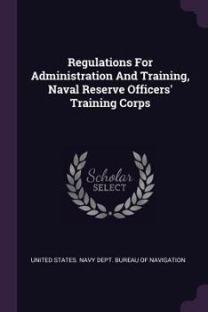 Regulations for Administration and Training, Naval Reserve Officers' Training Corps