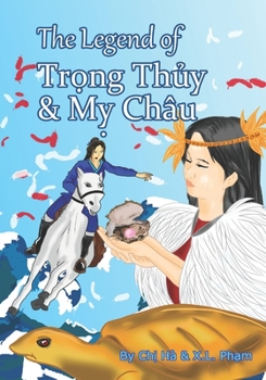 Paperback The Legend of Trong Thuy & My Chau Book