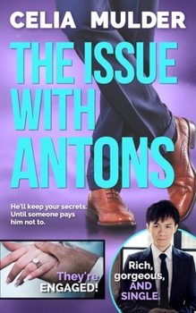 Paperback The Issue with Antons: A Celebrity Spin Doctor Novel Book