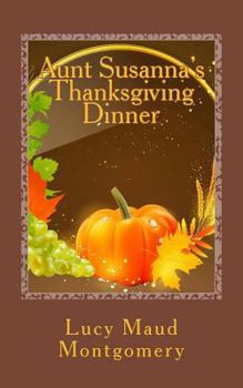 Paperback Aunt Susanna's Thanksgiving Dinner Book