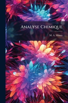 Paperback Analyse Chimique: Méthodes Analytiques Appliquées Aux Substances Agricoles... [French] Book