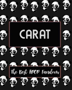 Paperback CARAT The Best KPOP Fandom: Best KPOP Gift Fans Cute Panda Monthly Planner 8"x10" Book 110 Pages Book