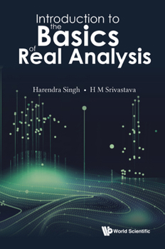 Hardcover Introduction to the Basics of Real Analysis Book