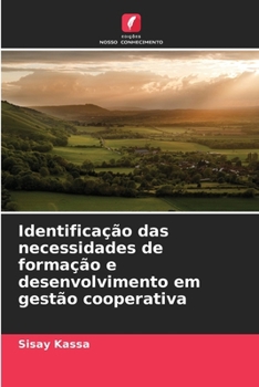 Paperback Identificação das necessidades de formação e desenvolvimento em gestão cooperativa [Portuguese] Book