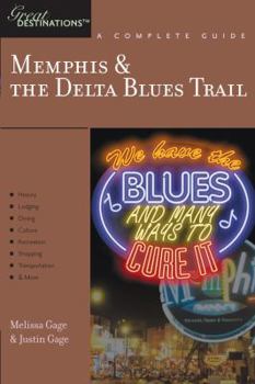 Paperback Explorer's Guide Memphis & the Delta Blues Trail: A Great Destination Book