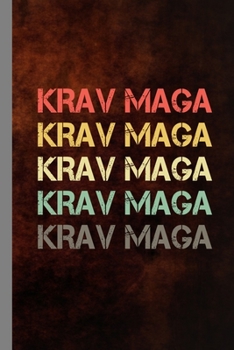 Paperback Krav Maga Krav Maga Krav Maga Krav Maga Krav Maga: Martial Arts Gift For Martial Artist (6"x9") Dot Grid Notebook To Write In Book