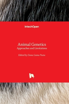 Hardcover Animal Genetics: Approaches and Limitations Book