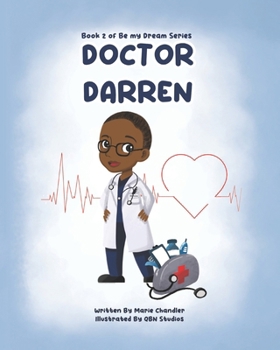 Paperback Doctor Darren: A book about big dreams. Book