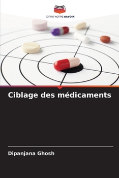 Paperback Ciblage des médicaments [French] Book