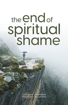 Paperback The End of Spiritual Shame Book