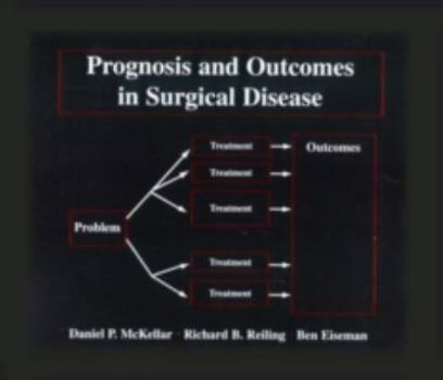 Paperback Prognosis and Outcomes in Surgical Disease Book