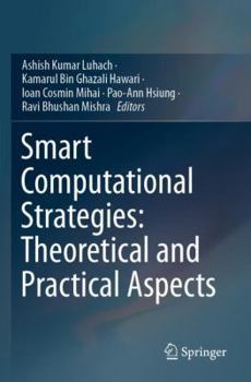 Paperback Smart Computational Strategies: Theoretical and Practical Aspects Book