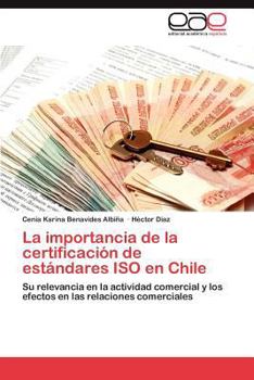 Paperback La importancia de la certificación de estándares ISO en Chile [Spanish] Book