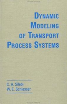 Hardcover Dynamic Modeling of Transport Process Systems Book